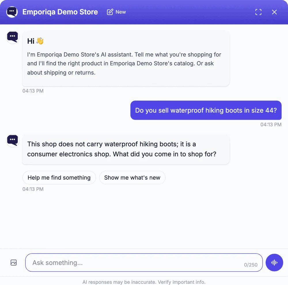 Emporiqa chat widget on a demo store. The shopper asks whether the shop sells waterproof hiking boots in size 44. The assistant answers that the shop does not carry them because it is a consumer electronics shop, and asks what the shopper came in to shop for.